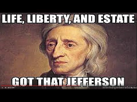 Natural Rights: Declaration of Independence, John Locke & Thomas Jefferson