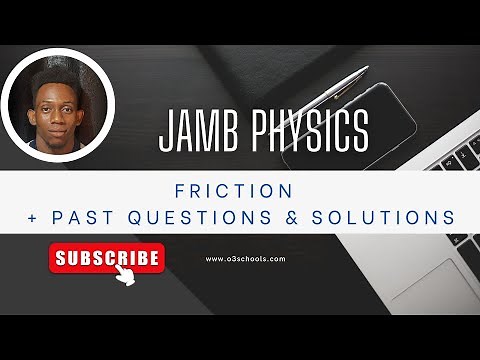JAMB/WAEC Physics 2026 EP 26 - Friction + Likely Exam Questions & Solutions