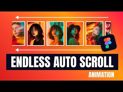 How to Create Endless Auto Scrolling Animation in Figma | Figma Tutorial (2025)