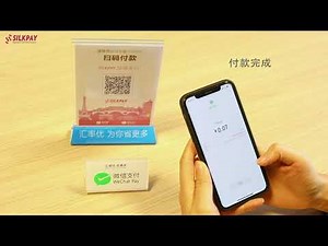 如何使用微信支付：如何通过扫描静态二维码付款？| Silkpay official