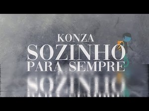 Konza - Sozinho Pra Sempre