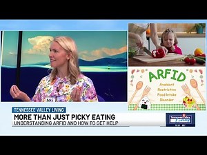 More than picky eating: Understanding ARFID in children
