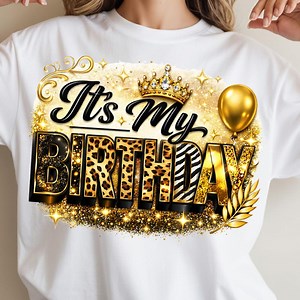 It’s My Birthday PNG, Birthday Saying PNG, Happy Birthday Digital, Birthday PNG, Birthday Cut File Png, It’s My Birthday Digital Download - Etsy