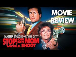Stop! Or My Mom Will Shoot (1992) Movie Review