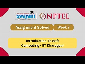 Introduction To Soft Computing Week 2 | NPTEL ANSWERS 2025 #nptel2025 #myswayam #nptel