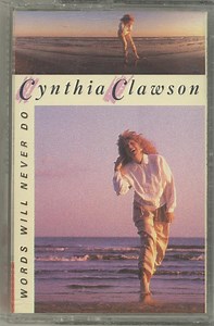 Cynthia Clawson - Words Will Never Do
