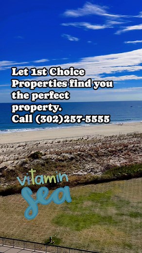 1st Choice Properties Real Estate, Bethany Beach, DE on Reels