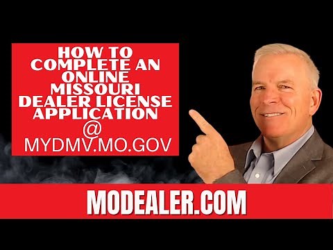How to Apply for a Missouri Dealer License Online at mydmv.mo.gov