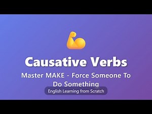 Master Causative Verb Make | Force Someone to Do Something Easily