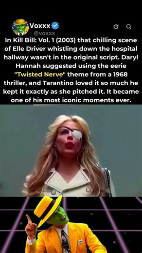 In Kill Bill Vol. 1 (2003) that whistle scene wasn't even in the original script