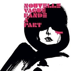 Nouvelle Vague – Bande A Part [Remastered Edition] (2024) » download by NewAlbumReleases.net