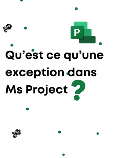 Qu'est ce qu'une exception dans Ms project #Msproject #gestiondeprojet #project