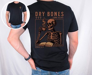Men's Christian T-shirt, Dry Bones Come Alive Graphic Tee, Christian Scripture Shirt, Faith-based Apparel, Religious Adult Gifts - Etsy