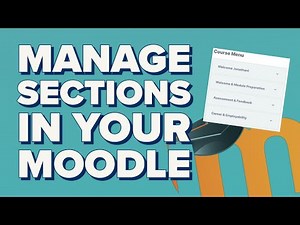 Managing Sections in Moodle