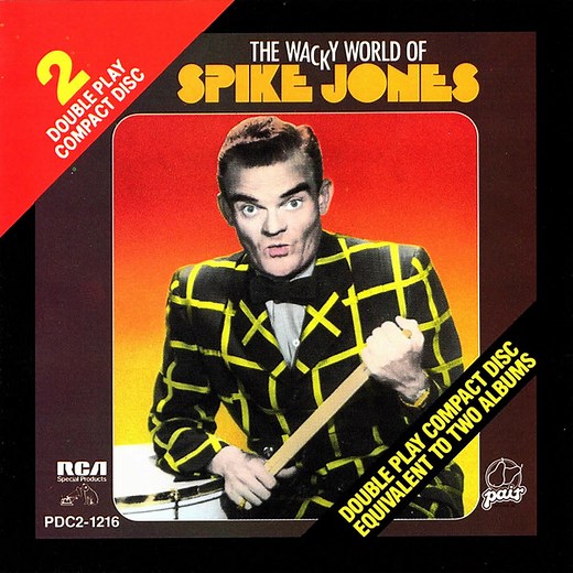 Spike Jones - The Wacky World Of Spike Jones