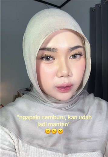 Ngapain Cemburu Kalau Cuma Mantan