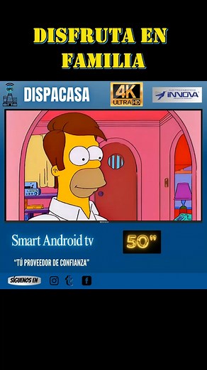 384K views · 11K reactions | Disfruta la experiencia! de una SMART ANDROID TV 4K de 50" de INNOVA. La mejor tecnología para ver series y películas. ¡Encuéntralo en DISPACASA tú proveedor de confianza! #simpsonsclips #mitaddelmundoecuador #SmartTV4K #dispacasa #TuProveedorDeConfianza #LaCasitaDelHorror | Dispacasa | Facebook