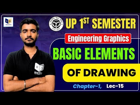 Engineering Graphics : Basic Elements of Drawing | Chapter-1, Lec-15 | Up Polytechnic 1st Semester