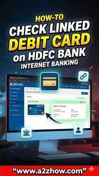 How Can I Check My Active HDFC Debit Card Details Online?