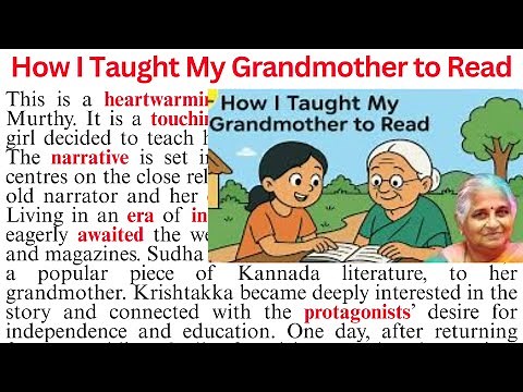 How I Taught My Grandmother To Read | Class 9 English CBSE | Story By Sudha Murthy | Summary
