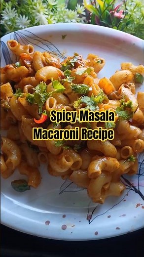 🌶️ Spicy Masala Macaroni Recipe#viral #shorts #ytshorts