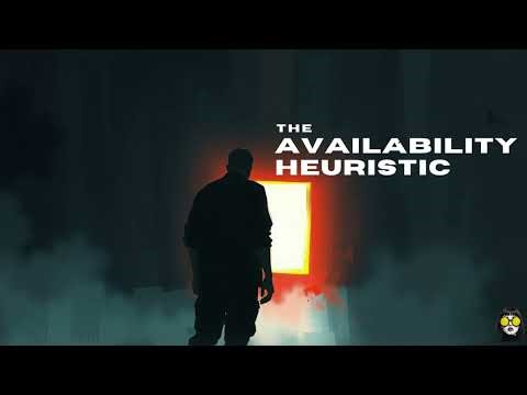 The Availability Heuristic - Ethiax - Static Mode Edition