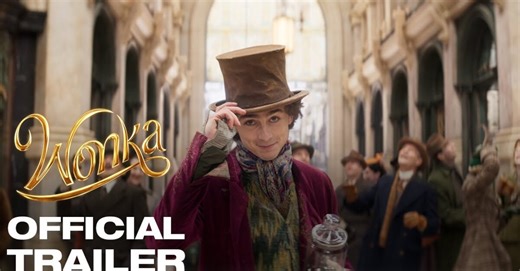 Watch: The Origins of Willy Wonka Are Revealed in New Trailer for Movie Musical Wonka, Starring Timothée Chalamet