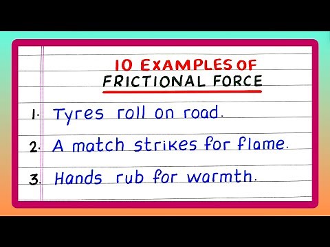 Frictional Force | Examples of Frictional Force | 10 Examples of Frictional Force