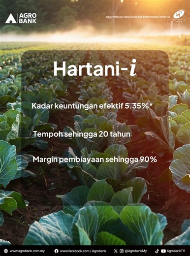 Hartani-𝒊 memudahkan anda memiliki tanah pertanian melalui pembiayaan patuh Syariah yang terancang dan mampan. ✔️ Kadar keuntungan efektif 5.35% ✔️ Tempoh pembiayaan sehingga 20 tahun ✔️ Margin pembiayaan sehingga 90% Sesuai untuk kakitangan kerajaan, sektor swasta dan individu berpendapatan stabil yang ingin merancang aktiviti pertanian dengan lebih yakin. 📲 Layari www.agrobank.com.my untuk maklumat lanjut. *Tertakluk kepada terma dan syarat. #Hartani-i #Agrobank #PembiayaanPertanian #SokongP