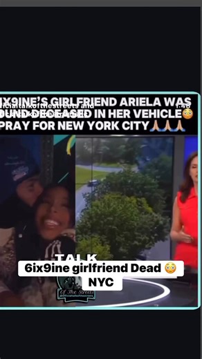 6ix9ine girlfriend found dead in nyc ! Inside vehicle😳😳share comment follow like ! #6ix9ine #rapper #death #rapper #nyc | Seenthat Alreadyneil