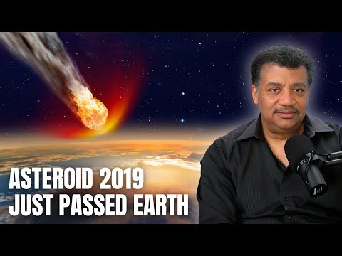 Asteroid 2019 OK Just Passed Earth And We Didn't Even Notice | Neil deGrasse Tyson