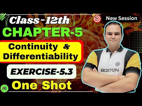 Class 12 Maths Ex 5.3 One Shot | Chapter 5 | Continuity and Differentiability | NCERT Solutions