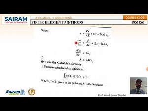 Lecture Video 17_18ME61_Module 1_Galerkin method problem 2_Vinod Biradar