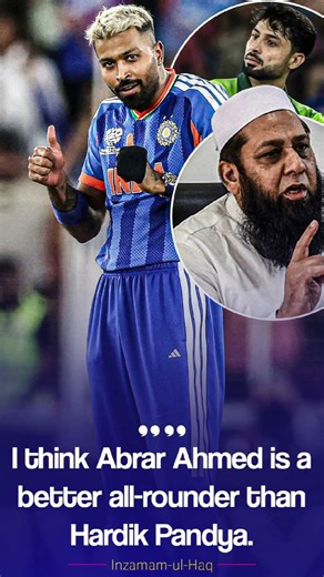 Controversial Cricket Comparison: Inzamam on Hardik vs. Abrar
