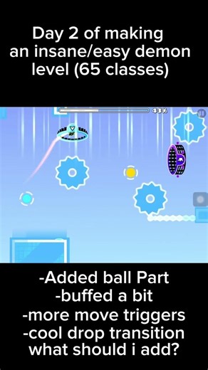 Day 2 of making an insane / easy demon level (What should I add?) #7x7 #capcut #gd #gdeditor