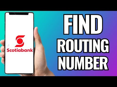 How To Find ScotiaBank Routing Number (2025)