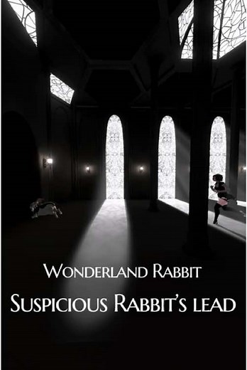 Who waits at the end of the path led by the suspicious rabbit? 🐇⏱️ (Wonderland Rabbit:Suspicious Rabbit's lead) #wonderlandrabbit #blackrabbit_vr #time #musicvideo#heartbroken #love #lovestory❤️ #feels #mood #romantic #romancefantasy #fyp #fy #foryou #popular #fypage #vrchat