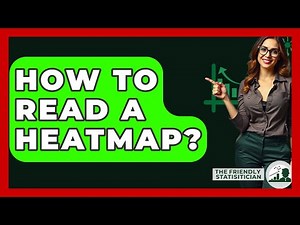How To Read A Heatmap? - The Friendly Statistician