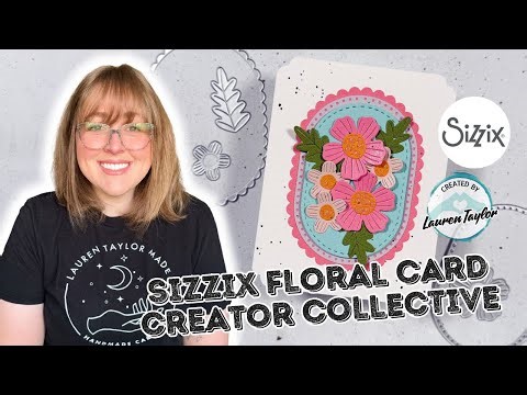 Floral Card with ‪@sizzix‬ [Creator Collective Hop + GIVEAWAY!]