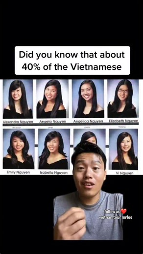 VietnamTourMrLee🇻🇳 on Instagram: "If you ever visit Vietnam and meet someone named Nguyen… 🇻🇳 Don’t be surprised — 40% of us share that name 😅 #Vietnam #Nguyen #VietnamCulture #FunFact #OnlyInVietnam #VietnamTravel #VietnamCulture #VisitVietnam #TravelAsia #VietnamVibes #VietnamGuide #VietnamLocalTour #ExploreVietnam #AsianTravel #vietnamlife"