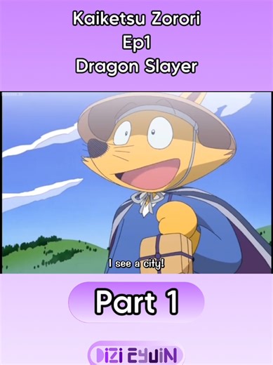 Kaiketsu Zorori EP1: Dragon Slayer Insights