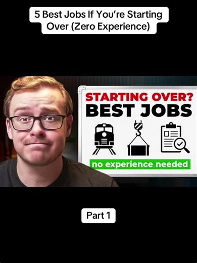 5 Best Jobs If You’re Starting Over (Zero Experience)