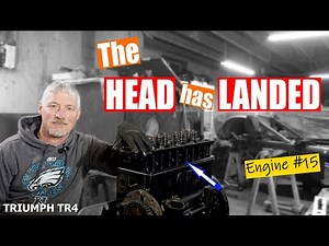 Triumph TR4 - Engine Rebuild #15: Head Installation | Roundtail Restoration