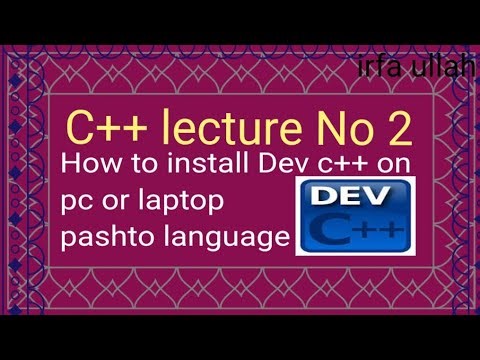 How to download dev c++, dev C++ first lecture #install of dev c++