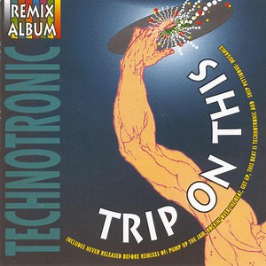 Technotronic - Trip On This (Remix Album)