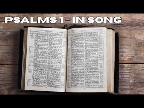 Sing the bible, Psalms Chapter 1 (free use) audio bible
