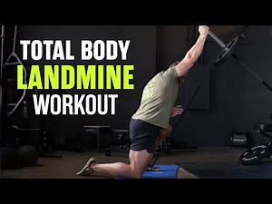 Complete Landmine Total Body Workout (Strength & Power) | Judd Lienhard