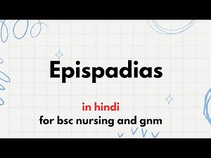 Epispadias | Definition |Causes | Types symptoms | diagnosis | management.