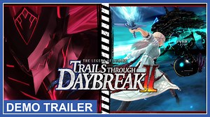 15K views · 215 reactions | Not one, but two demos for #TrailsthroughDaybreakII are now available for PS4 and PS5! Play the Story Demo and Battle Demo of this hybrid action/turn-based style JRPG now! | NIS America, Inc. | Facebook