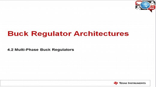 Buck regulator architectures - multi-phase buck regulators | Video | TI.com